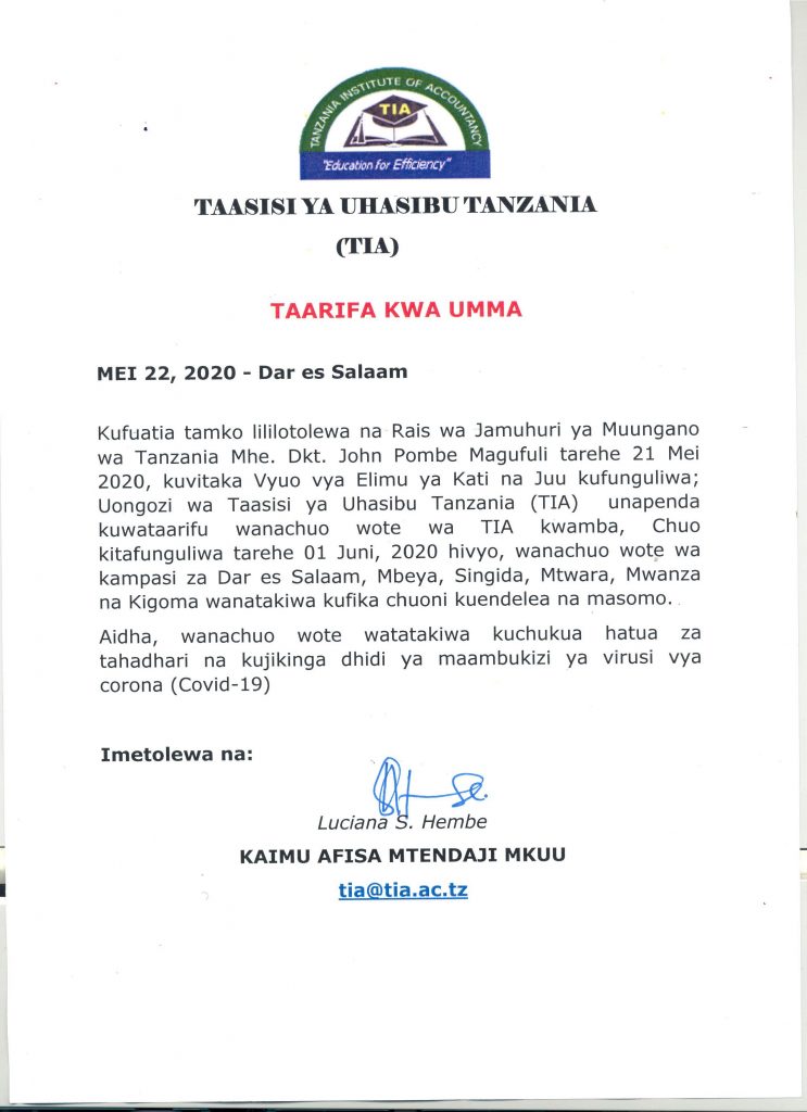 KUFUNGULIWA KWA CHUO MUHULA WA PILI TIA TANGAZO LA KUFUNGULIWA KWA CHUO CHA TAASISI YA UHASIBU TANZANIA (TIA)
